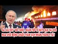 Ga tàu Kiev “nổ tung”, quân tiếp tế NATO gục tại chỗ: Nga khởi động chuỗi thảm kịch nhắm thẳng p.Tây