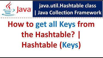 How to get all Keys from the Hashtable? | Hashtable (Keys) | Java Collection Framework