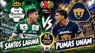 SANTOS LAGUNA 2-0 PUMAS UNAM || MEXICO - Liga MX. Apertura 2026 - Jornada 13.