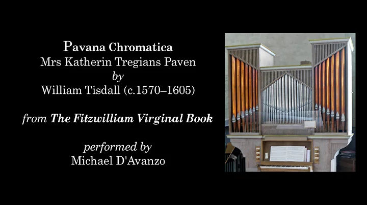 Pavana Chromatica  William Tisdall