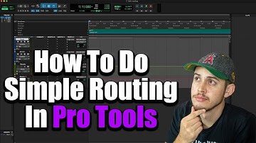 Routing In Pro Tools - Simple & Well Explained