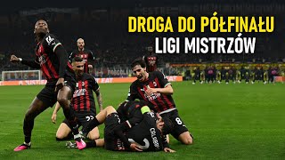 AC Milan - Droga do Półfinału Ligi Mistrzów ᴴᴰ