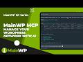How to Use MainWP MCP to Manage Your WordPress Network with AI