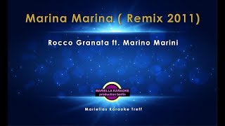 Rocco Granata - Marina Marina Remix 2011 (Karaoke Version)