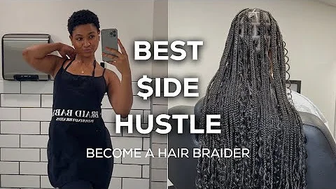 BEST SIDE HUSTLE: become a hair braider ($800-$1000 a week)