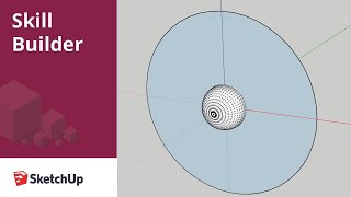 How to build a sphere in SketchUp in 6 seconds  Skill Builder