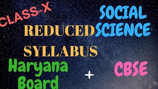 SYLLABUS REDUCTION -  Class  10th | Social Science | NEW LATEST SYLLABUS- AS PER HARYANA BOARD 2021
