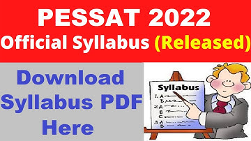 PESSAT 2022 Syllabus (Released) - Check & Download PESSAT 2022 Syllabus Here