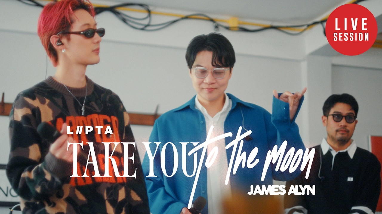 Take you to the moon - Lipta feat. James Alyn [Live Session]