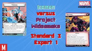 Iceman vs. Expert Project Wideawake | Standard 3