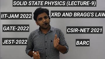 Solid State Physics (Lecture-9)(XRD)(X-ray diffraction)