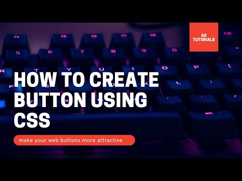 How to create animated buttons using CSS | AS tutorials  |  Animated buttons |  CSS animation