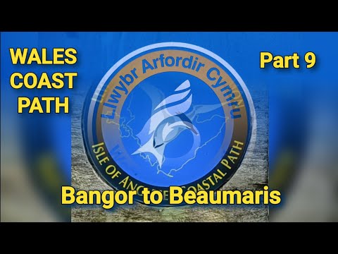 Walking The Wales Coast Path 9: Bangor to Beaumaris