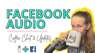 Facebook Audio Features Coming, What You Need to Know Facebook Pages With Audio Embeded