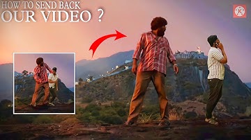 How to Send BACK Our video | Srivalli VFX Scene | TUTORIAL | JOSH CREATIONS