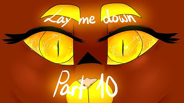 Lay me down || Map Part 10