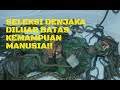 BUKAN MANUSIA, BEGINILAH PROSES SELEKSI DENJAKA!