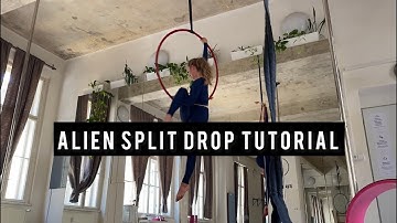 Alien split drop tutorial - aerial hoop