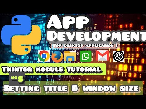 How To Start App Development Using Tkinter ( Setting Title and Window size )