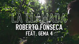Video thumbnail of "Roberto Fonseca - La Llamada (Feat. Gema4)"