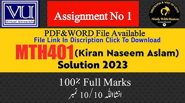 MTH401 Assignment No 1 Solution 2023 | Mth401 Assignment Spring 2023 Solution | Kiran Naseem Aslam