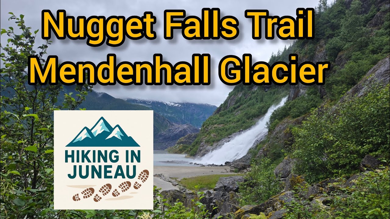 Nugget Falls Trail: Juneau, Alaska