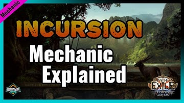 [Path of Exile] Incursion (Temple) Mechanic Explained!