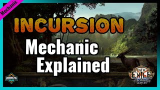 [Path of Exile] Incursion (Temple) Mechanic Explained!