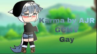 Karma | GCMV | gay | song by AJR