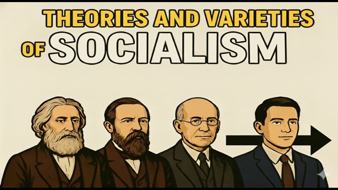 Theories and Varieties of Socialism | Political Science | UGC NET | NET JRF | UPSC | MA | BA |