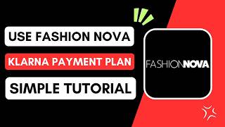 How to Use Fashion Nova Klarna Payment Plan screenshot 3