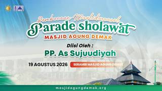 📡🔴DEMAK GREAT MOSQUE :: SHOLAWAT PARADE IN CELEBRATION OF THE PROPHET MUHAMMAD'S BIRTHDAY 1448 H ...