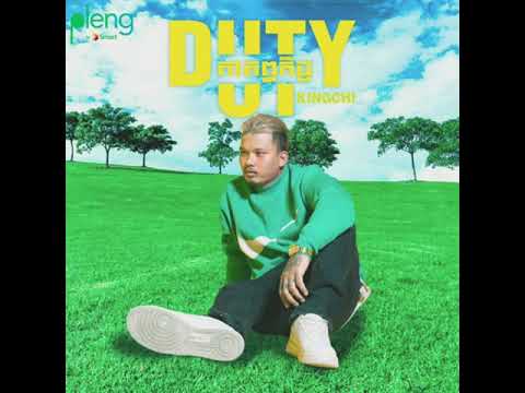 King Chi - DUTY “កាតព្វកិច្ច”{Music Audio}