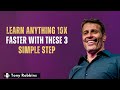 Learn Anything 10x FASTER with These 3 SIMPLE Step