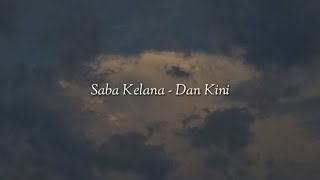 Dan kini - Saba Kelana || Covermoodpiiaa🍭