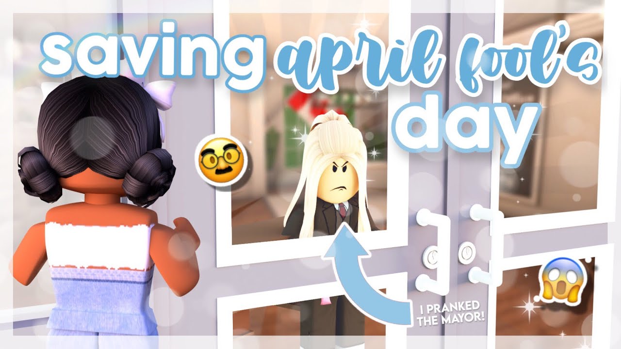 SAVING April Fool's Day! (*WITH A PRANK*) Roblox Bloxburg Roleplay