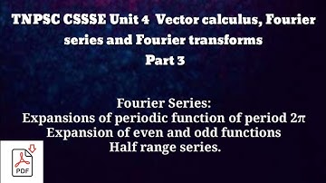 TNPSC CSSSE Unit 4 Vector Calculus Fourier Series and Fourier Transforms Part 3