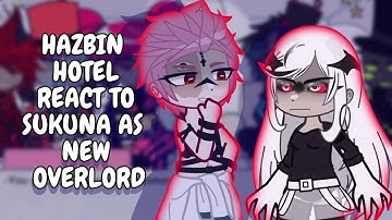 Overlords React To Sukuna As New Overlord || Gacha React