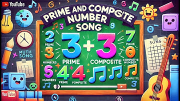 Prime and Composite Numbers Song