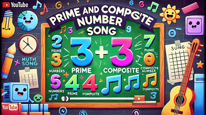 Prime and Composite Numbers Song
