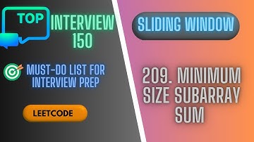 209. Minimum Size Subarray Sum || Top Interview 150