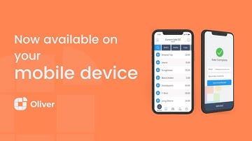 Now Available on Mobile - Oliver POS