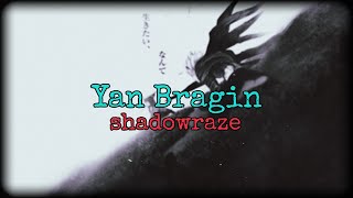 shadowraze - yan bragin (текст)