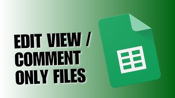 💲 NAVIGATE EASILY: [Google Sheets] How To Edit View Only And Comment Only Files In Google Sheets.