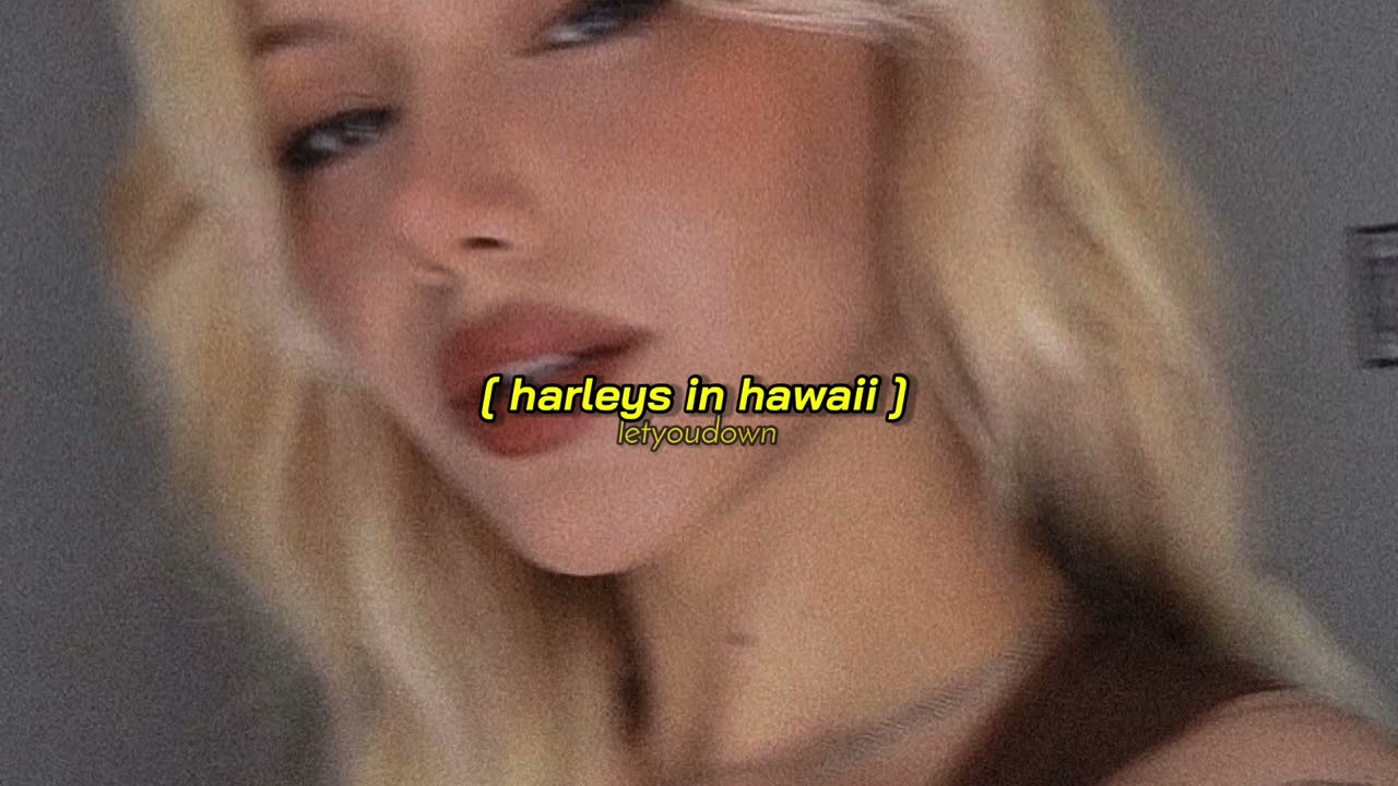 Katy perry harleys in hawaii  tiktok version  the best part  you  i  slowed loop