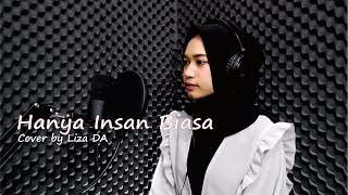 HANYA INSAN BIASA - ARIEF feat YOLANDA | Cover by LIZA DA