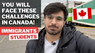 Facing your Biggest Challenges in Canada | International Students Immigrants in Canada
