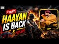 CLASSIC GOD OR WHAT | HAAYAN IS BACK | BGMI!