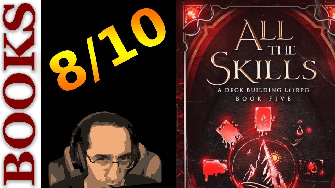 All the Skills 📖 Book 5 📖 Litrpg Review