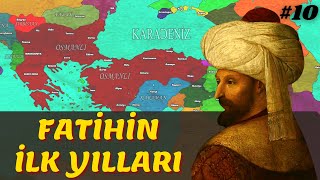 İstanbulun Fethi̇ Fati̇hi̇n İlk Yillari Osmanlı Devleti 10 Bölüm - Ii Mehmet Dönemi 1451-1461